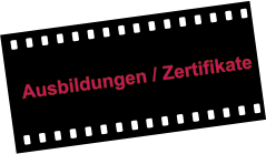 Ausbildungen / Zertifikate